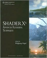 ShaderX6: Advanced Rendering Techniques (Hardcover)