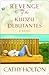 Revenge of the Kudzu Debutantes (Kudzu Debutantes, #1)