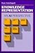 Knowledge Representation: An AI Perspective (Tutorial Monographs in Cognitive Science)