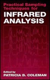 Practical Sampling Techniques for Infrared Analysis (Hardcover)