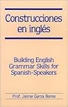Construcciones en inglés Construcciones en inglés