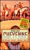 Cheyenne: Renegade Nation/Orphan Train