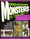 Collecting Monsters of Film and TV: Identification & Value Guide (Paperback)