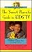 The Smart Parent's Guide to...