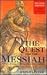 The Quest for the Messiah: ...