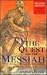 The Quest for the Messiah: The History, Literature, and Theology of the Johannine Community