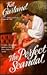 The Perfect Scandal by Kit Garland