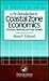An Introduction to Coastal Zone Economics: Concepts, Methods, and Case Studies