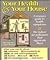 Your Health and Your House:...