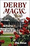 Derby Magic (Bolus Derby Series)
