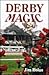 Derby Magic (Bolus Derby Series)