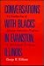 Conversations With Black in Evanston, Illinois: An Evaluation of African-American Progress in This Suburb of Chicago
