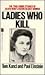 Ladies Who Kill