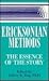 Ericksonian Methods: The Es...