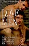 Love Between Men:...