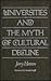 Universities and the Myth of Cultural Decline