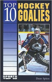 Top 10 Hockey Goalies (Sports Top 10)