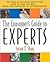 Consumers Guide to the Experts: Top Pros in 50 Fields Show You How to Hire the Best...From Accountants