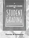 Complete Guide to Student Grading, A