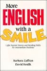 More English with a Smile: Light-Hearted Stories and Reading Skills for Intermediate Students (Student Book) More English with a Smile: Light-Hearted Stories and Reading Skills for Intermediate Students (Student Book)