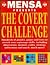 Mensa Covert Challenge