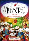 The Megamogs & Dangerous Dough (Hardcover)