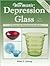 Warman's Depression Glass: A Value And Identification Guide