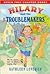 Hilary and the Troublemakers