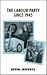 The Labour Party Since 1945 by Kevin Jefferys