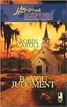 Bayou Judgment by Robin Caroll