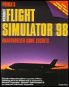 Microsoft Flight Simulator 98: Unauthorized Game Secrets (Secrets of the Games Series,)