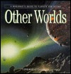 Other Worlds: A Beginners Guide to Planets and Moons (Paperback)