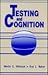 Testing and Cognition