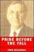 Pride Before the Fall: The ...