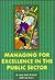 Managing for Excellence in the Public Sector