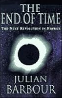 The End of Time: The Next Revolution in Physics