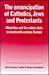The Emancipation of Catholics, Jews and Protestants: Minorities and the Nation-State in Nineteenth-Century Europe