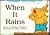 When it rains