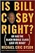 Is Bill Cosby Right?