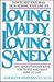 Loving Madly, Loving Sanely: How to Keep Your Brain from Ruining Your Love Life