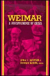 Weimar: A Jurisprudence of Crisis (Hardcover)