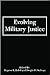 Evolving Military Justice: Analysis and Discussion