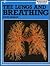 The Lungs and Breathing (The Human Body)