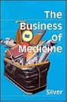 The Business of Medicine