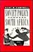 Soviet Policy Towards South Africa by Kurt Campbell