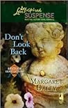 Don't Look Back by Margaret Daley