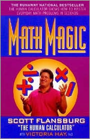 Math Magic: The Human Calculator Shows How to Master Everyday Math Problems in Seconds (Paperback)