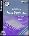 MCSE Guide to Microsoft Proxy Server 2.0