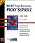 McSe Test Success: Proxy Server 2 : Exam 70-088