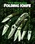 The Working Folding Knife